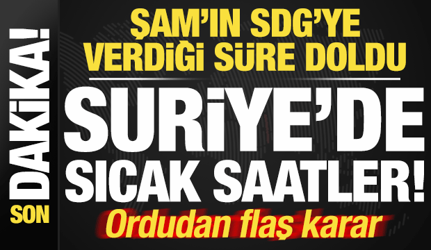 Son dakika: Şam'ın SDG'ye verdiği süre doldu! Suriye'de sıcak saatler: Ordudan flaş karar
