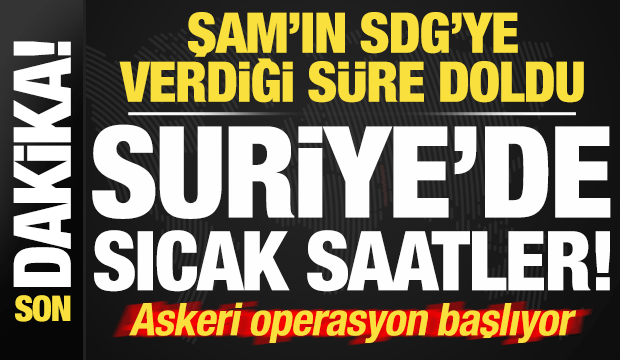 Son dakika: Şam'ın SDG'ye verdiği süre doldu! Suriye'de sıcak saatler: Operasyon başlıyor