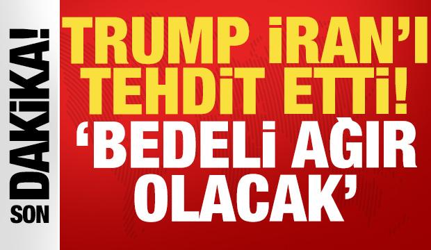 Trump bu kez de İran'ı hedef aldı: İnsanları öldürmeye başlarlarsa bedeli ağır olacak!