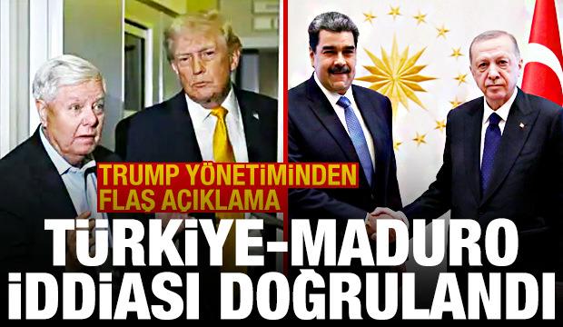 Trump yönetiminden flaş açıklama! Maduro-Türkiye iddiası doğrulandı