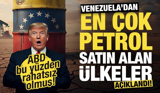 Venezuela'dan en &ccedil;ok petrol satın alan &uuml;lkeler a&ccedil;ıklandı! ABD'yi sekize katladı....