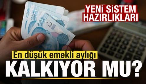 Yeni sistem hazırlıkları! En düşük emekli aylığı kalkıyor