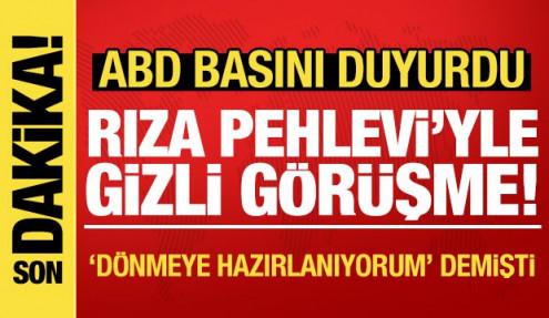 ABD basınından iddia: Beyaz Saray ile Rıza Pehlevi arasında gizli görüşme