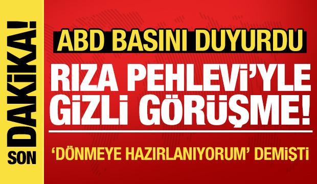 ABD basınından iddia: Beyaz Saray ile Rıza Pehlevi arasında gizli görüşme