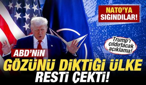 ABD'nin göz diktiği ülke resti çekti! Trump'ı çıldırtacak açıklama! NATO'ya sığındılar