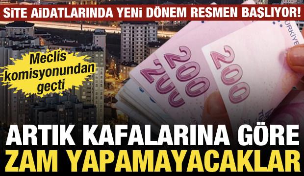 Fahiş aidatlara yasal fren: Artık kafalarına göre zam yapamayacaklar