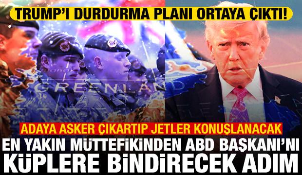 İngiltere'den Trump'ı durdurma adımı! Grönland'a asker çıkartıp savaş jetleri konuşlanacak