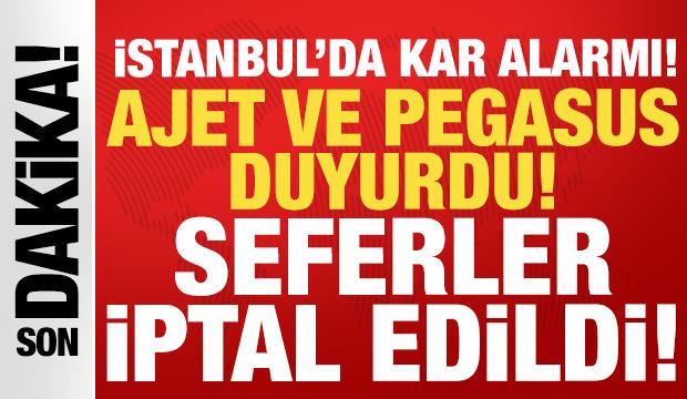 İstanbul'da kar alarmı: Ajet ve Pegasus seferleri iptal etti!