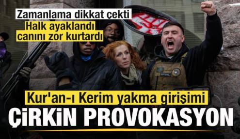 Müslüman karşıtı gösteride Kur'an-ı Kerim yakma girişimi