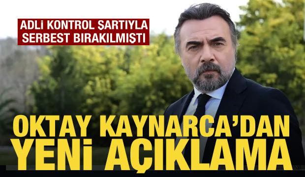 Oktay Kaynarca'dan yeni açıklama