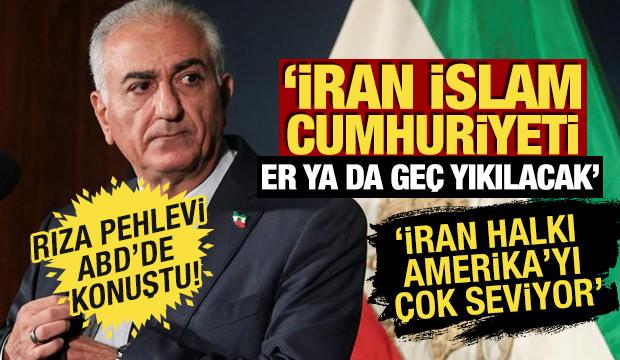 Pehlevi: İran İslam Cumhuriyeti er ya da ge&ccedil; yıkılacak