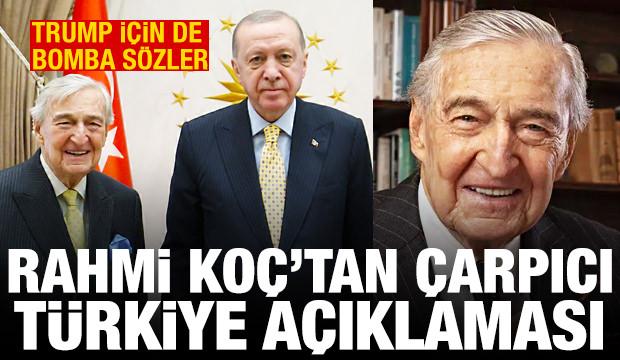 Rahmi Koç'tan çok çarpıcı Türkiye açıklaması! Trump için de bomba sözler