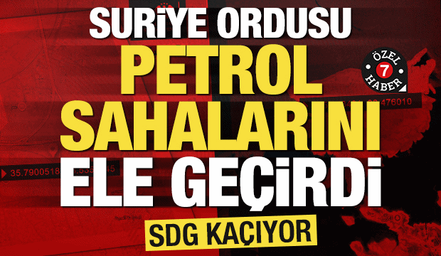 SDG petrol sahalarını bırakıp kaçtı! Tabka'da kritik noktalar işgalden kurtarıldı