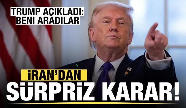 Son dakika: İran'dan sürpriz karar! Trump açıkladı: Beni aradılar...