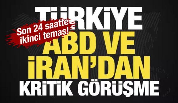 Son dakika: T&uuml;rkiye, ABD ve İran'dan kritik g&ouml;r&uuml;şme!