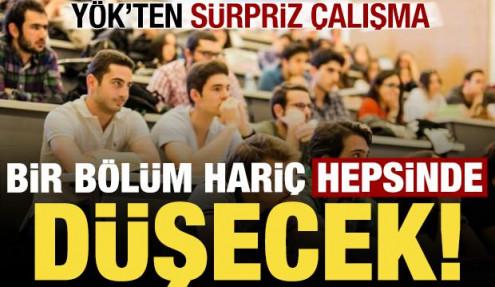 Üniversitelerde devrim gibi yenilik! Bir bölüm hariç hepsinde düşecek...