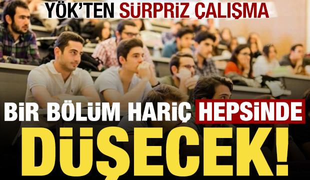 Üniversitelerde devrim gibi yenilik! Bir bölüm hariç hepsinde düşecek...