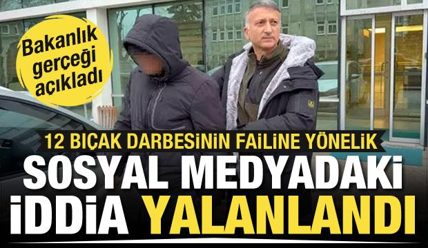 Adalet Bakanlığı'ndan Samsun'daki bıçaklı saldırı iddiasına yalanlama