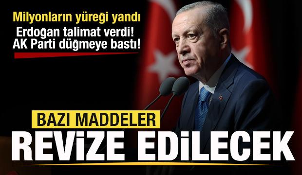 Başkan Erdoğan talimat verdi! AK Parti düğmeye bastı! Bazı maddeler revize edilecek