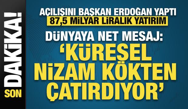 Cumhurbaşkanı Erdoğan Aydın'daki dev açılışta konuştu: Küresel düzen çatırdıyor