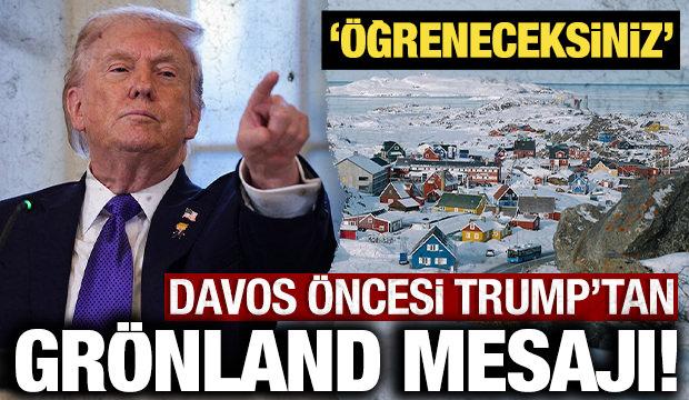 Davos öncesi Trump'tan dikkat çeken Grönland mesajı: Öğreneceksiniz!