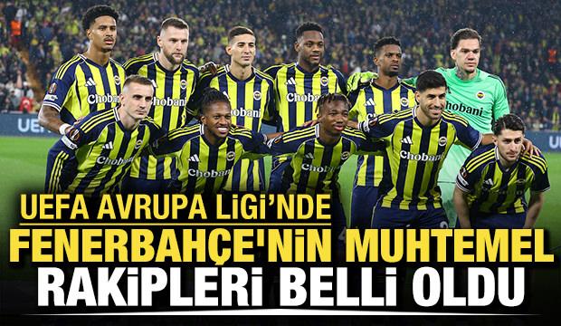 Fenerbah&ccedil;e'nin muhtemel rakipleri belli oldu