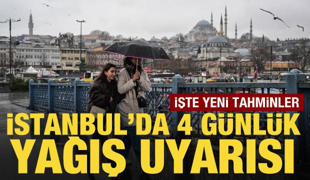 İstanbul'a 4 günlük yağış uyarısı: Pazartesi başlıyor