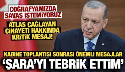 Cumhurbaşkanı Erdoğan duyurdu: Şara'yı tebrik ettim | Atlas Çağlayan cinayeti açıklaması!