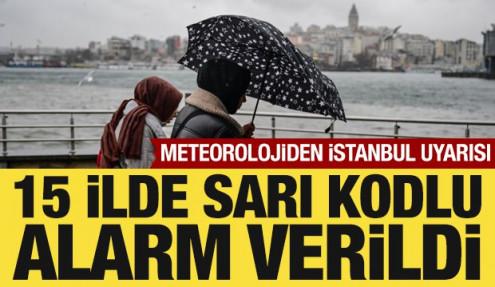 Meteorolojiden 15 ilde 'sarı' kodlu alarm verildi