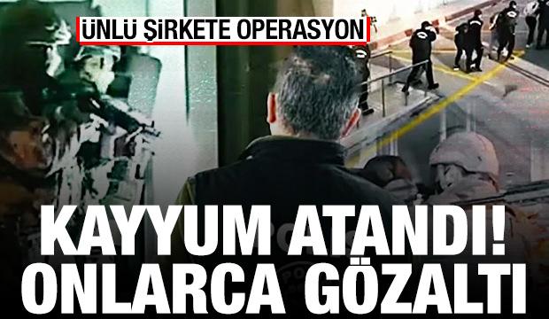 Papel'e operasyon: Şirkete kayyum atandı, çok sayıda gözaltı