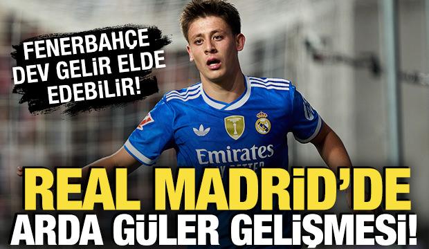 Real Madrid'de Arda G&uuml;ler gelişmesi! Fenerbah&ccedil;e dev gelir elde edebilir