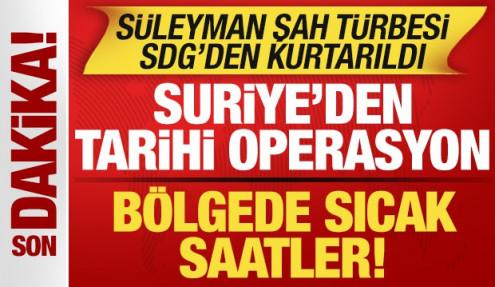 Son dakika: Suriye ordusundan tarihi operasyon! Süleyman Şah Türbesi SDG'den kurtarıldı