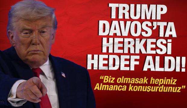 Trump'tan Davos'ta olay yaratan sözler: Biz olmasak hepiniz Almanca konuşurdunuz