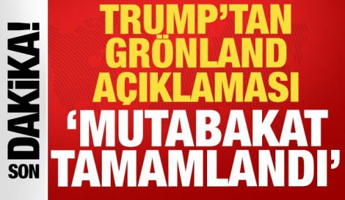 Trump'tan son dakika Grönland açıklaması: Anlaşmanın çerçevesi tamam!
