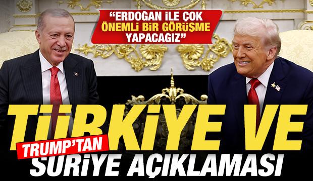 Trump'tan sürpriz Türkiye ve Suriye açıklaması: Erdoğan ile önemli bir görüşme yapacağız