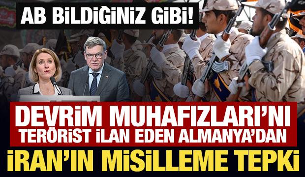 Devrim Muhafızları'nı terörist ilan eden Almanya'dan İran'ın misilleme tepki