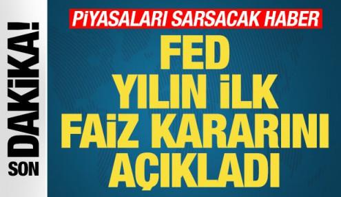 Fed politika faizini sabit tuttu: Piyasaları sarsacak karar