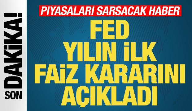 Fed politika faizini sabit tuttu: Piyasaları sarsacak karar