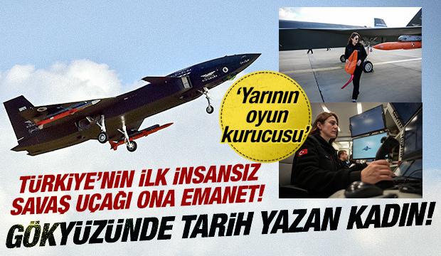 Gökyüzünde tarih yazan kadın: Türkiye'nin ilk insansız savaş uçağı ona emanet!