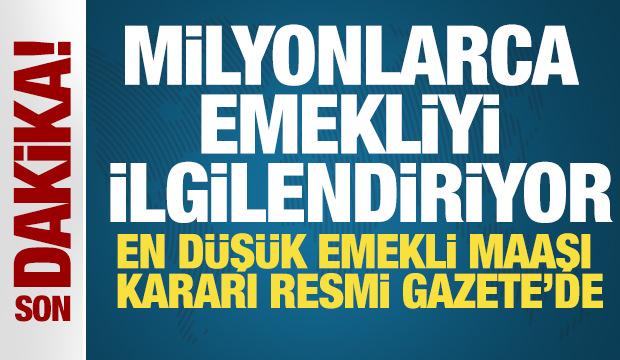 Milyonlarca emekliyi ilgilendiriyor! En düşük emekli maaşı kararı Resmi Gazete'de