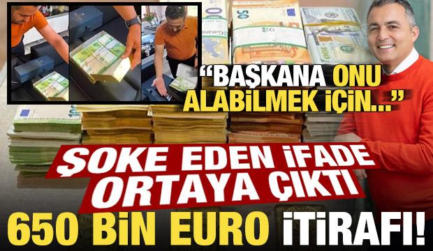Olay olacak '650 Bin Euro' itirafı! Belediye başkanına onu almak için...