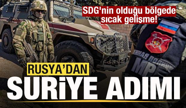 Rusya'dan son dakika Suriye kararı! SDG'nin olduğu bölgede sıcak gelişme!