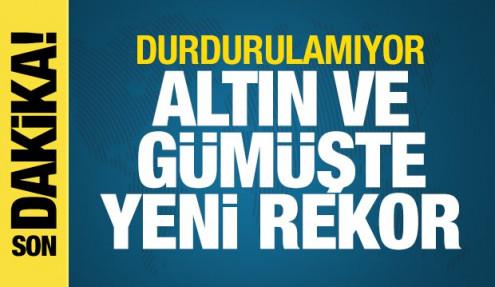 Son dakika haberi: Altın ve gümüşte yeni rekor