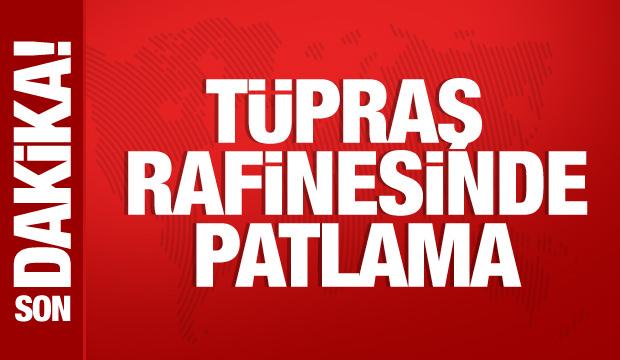 Son Dakika: TÜPRAŞ İzmit rafinerisinde patlama meydana geldi