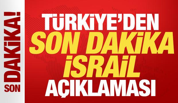 Türkiye'den son dakika İsrail açıklaması! Tüm dünyaya çağrı