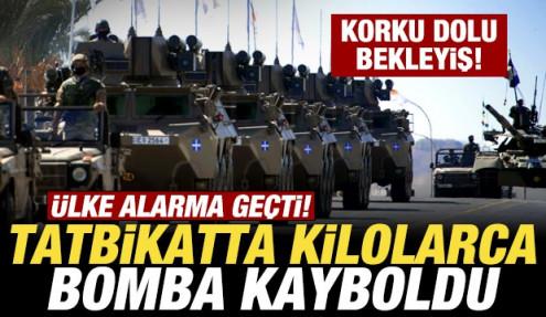 Ülke alarma geçti! Tatbikatta kilolarca bomba kayboldu! Korku dolu bekleyiş