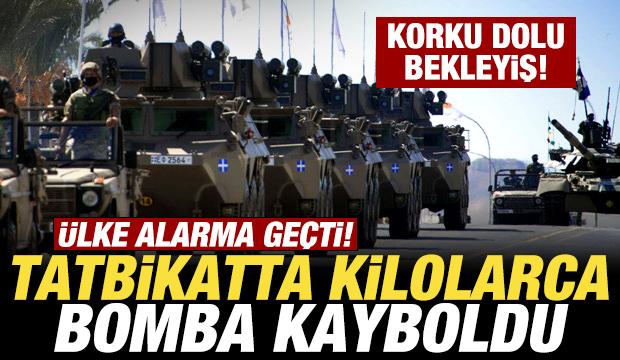 Ülke alarma geçti! Tatbikatta kilolarca bomba kayboldu! Korku dolu bekleyiş