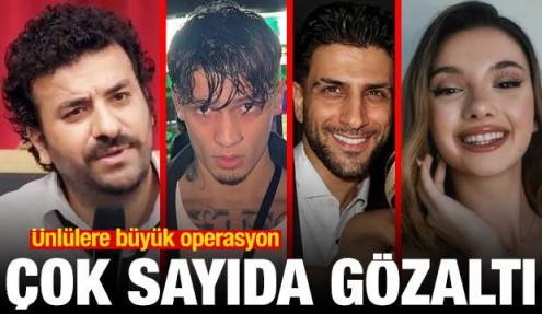 Ünlülere büyük operasyon: Çakal, Hasan Can Kaya ve Reynmen dahil çok sayıda gözaltı