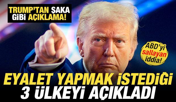 ABD'yi sallayan iddia! Trump'tan şaka gibi açıklama: 3 ülkeyi eyalet yapmak istiyorum