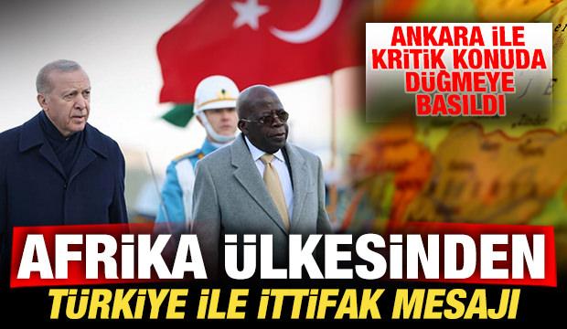 Afrika ülkesinden Türkiye ile ittifak mesajı: Türkiye ile kritik konuda düğmeye basıldı